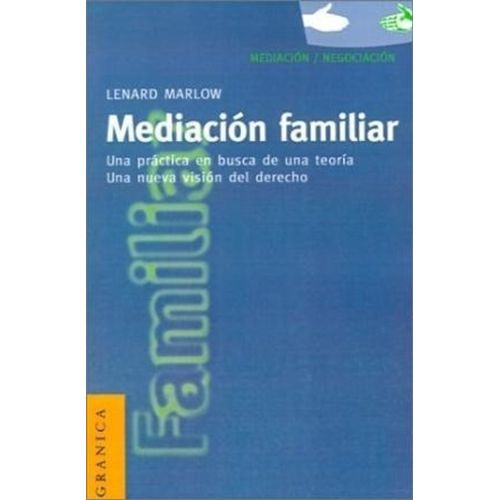 MEDIACION FAMILIAR - LENARD MARLOW MEDIACION FAMILIAR - LENARD MARLOW