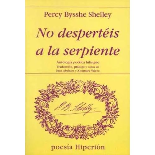 NO DESPERTEIS A LA SERPIENTE - ANTOLOGIA POETICA BILINGUE -