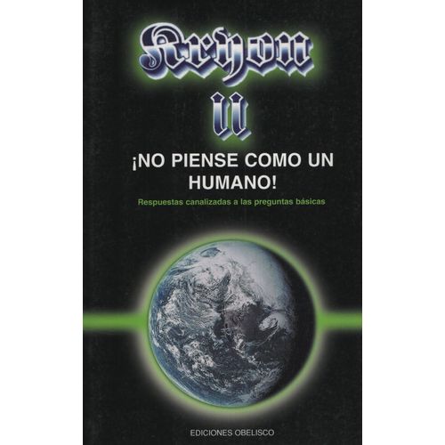 KRYON II - NO PIENSE COMO UN HUMANO - CARROLL LEE