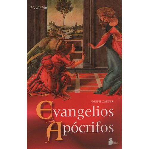 EVANGELIOS APOCRIFOS - JOSEPH CARTER EVANGELIOS APOCRIFOS - JOSEPH CARTER
