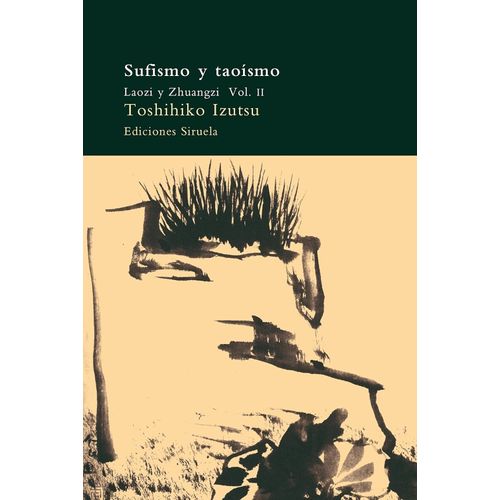 SUFISMO Y TAOISMO - LAOZI Y ZHUANGZI - VOL. 2
