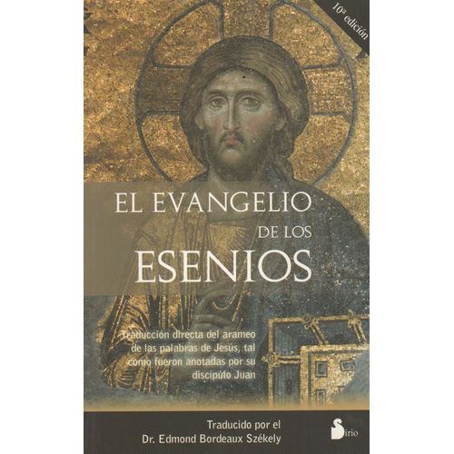 EL EVANGELIO DE LOS ESENIOS I EL EVANGELIO DE LOS ESENIOS I
