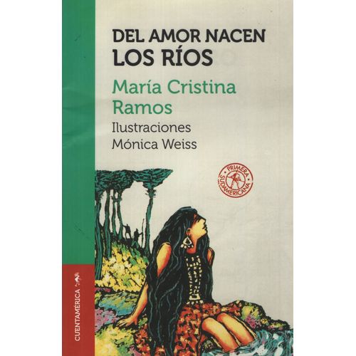 DEL AMOR NACEN LOS RIOS