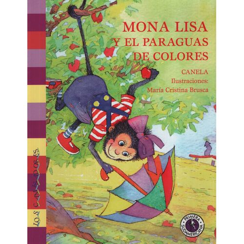 MONA LISA Y EL PARAGUAS DE COLORES - CANELA - (IMPRENTA MAYU