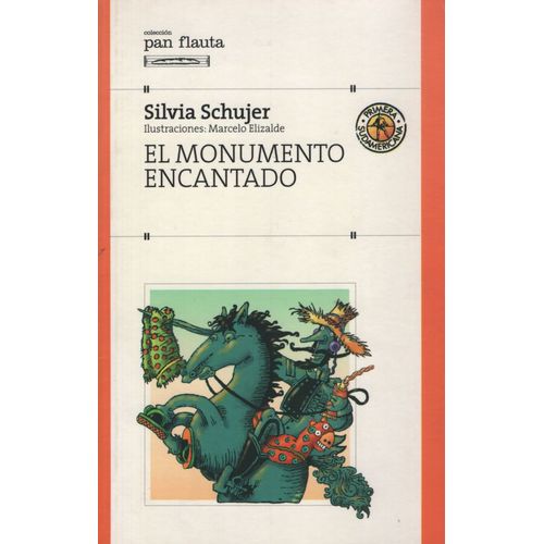 EL MONUMENTO ENCANTADO - PAN FLAUTA