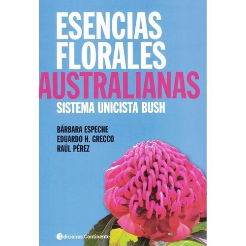 ESENCIAS FLORALES AUSTRALIANAS - SISTEMA UNICISTA BUSH