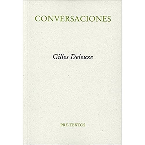CONVERSACIONES - GILLES DELEUZE