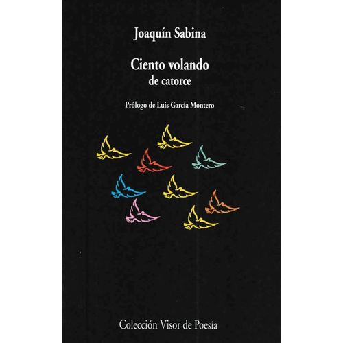 CIENTO VOLANDO DE CATORCE - JOAQUIN SABINA