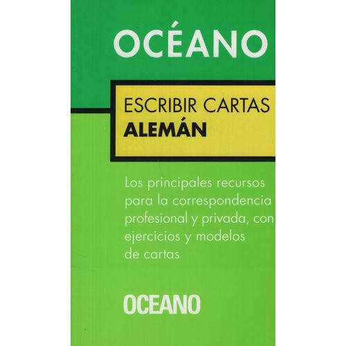 ESCRIBIR CARTAS ALEMAN - OCEANO ESCRIBIR CARTAS ALEMAN - OCEANO
