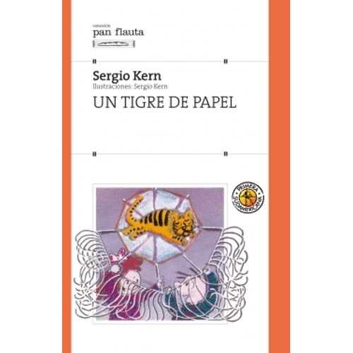 UN TIGRE DE PAPEL - PAN FLAUTA UN TIGRE DE PAPEL - PAN FLAUTA