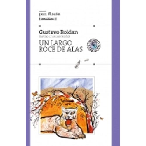 UN LARGO ROCE DE ALAS - (S/SOLAPA) PAN FLAUTA