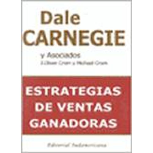 ESTRATEGIAS DE VENTAS GANADORAS - DALE CARNEGIE