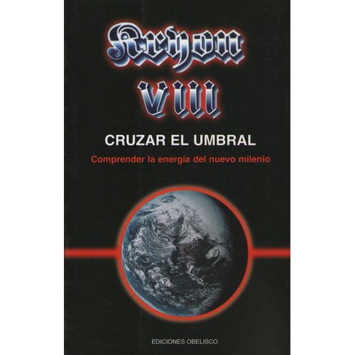 KRYON VIII - CRUZAR EL UMBRAL - CARROLL LEE