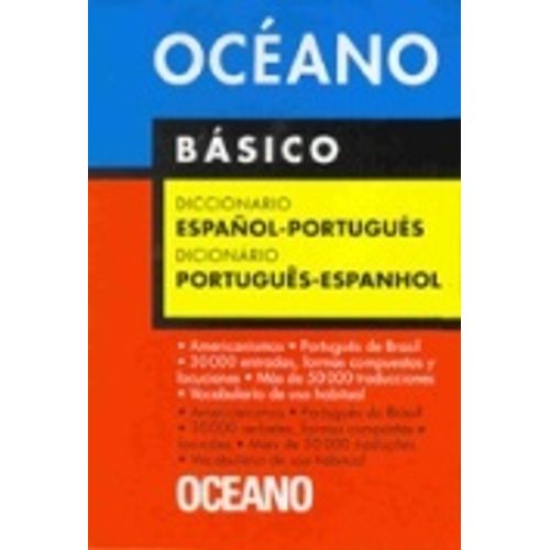OCEANO DICCIONARIO BASICO ESPAÑOL-PORTUGUES / PORTUGUES-ESPA OCEANO DICCIONARIO BASICO ESPAÑOL-PORTUGUES / PORTUGUES-ESPA