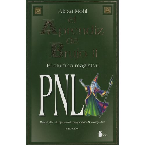 APRENDIZ DE BRUJO II - PNL - EL ALUMNO MAGISTRAL