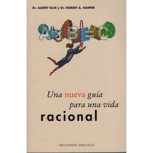 UNA NUEVA GUIA PARA UNA VIDA RACIONAL