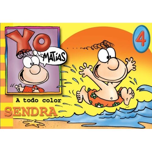 LIBRO YO MATIAS 4 SENDRA (A COLOR) LIBRO YO MATIAS 4 SENDRA (A COLOR)