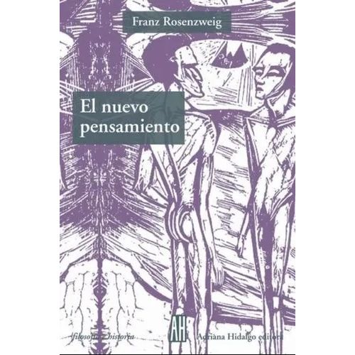 EL NUEVO PENSAMIENTO - FRANZ ROSENZWEIG