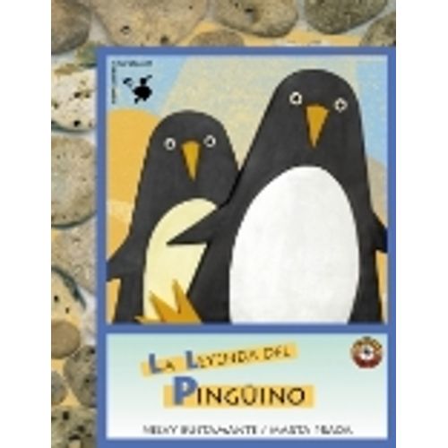 LA LEYENDA DEL PINGUINO LA LEYENDA DEL PINGUINO
