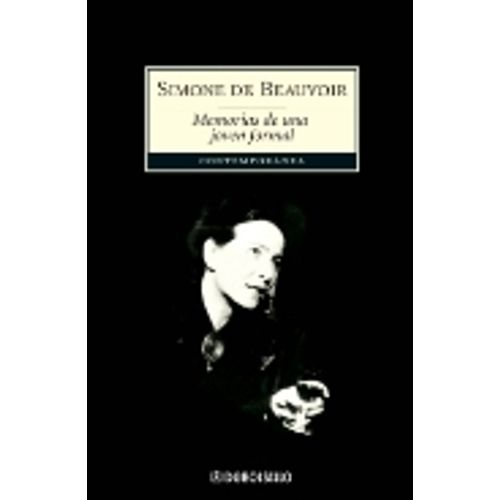 LIBROS MEMORIAS DE UNA JOVEN FORMAL - DE BEAUVOIR, SIMONE