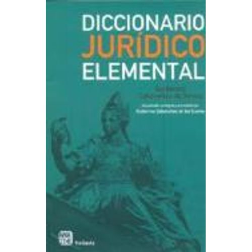 DICCIONARIO JURIDICO ELEMENTAL DICCIONARIO JURIDICO ELEMENTAL