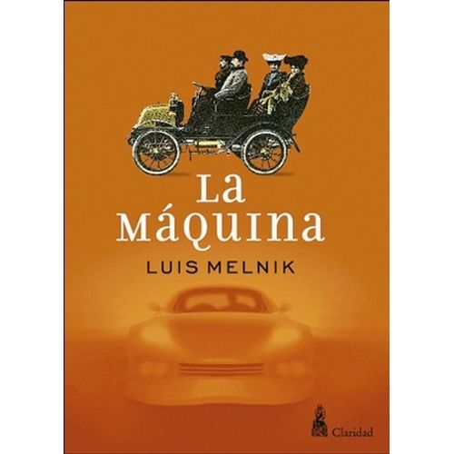 LIBRO LA MAQUINA - LUIS MELNIK