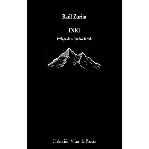 LIBRO INRI - RAUL ZURITA