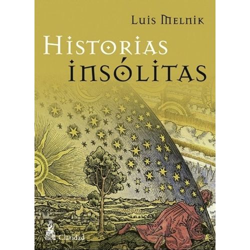 LIBRO HISTORIAS INSOLITAS - LUIS MELNIK