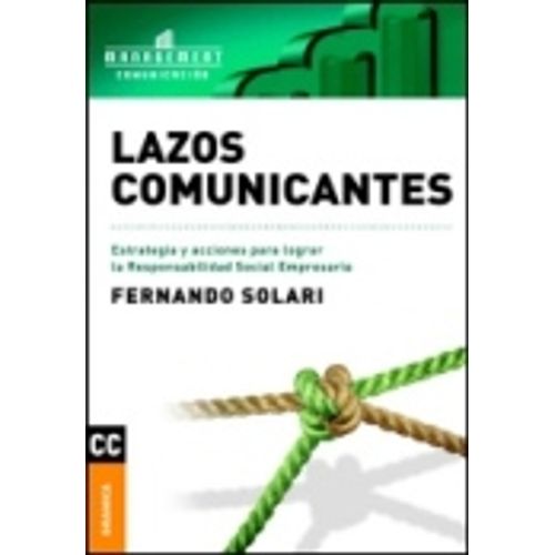 LAZOS COMUNICANTES: ESTRATEGIA Y ACCIONES PARA LOGRAR LA RES