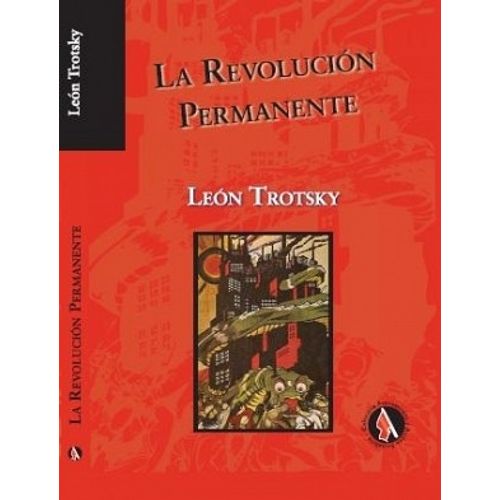 LA REVOLUCION PERMANENTE - TROTSKY