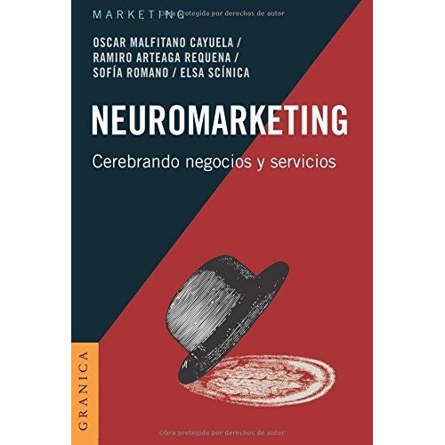 NEUROMARKETING - CEREBRANDO NEGOCIOS Y SERVICIOS