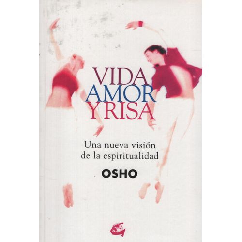VIDA, AMOR Y RISA - OSHO