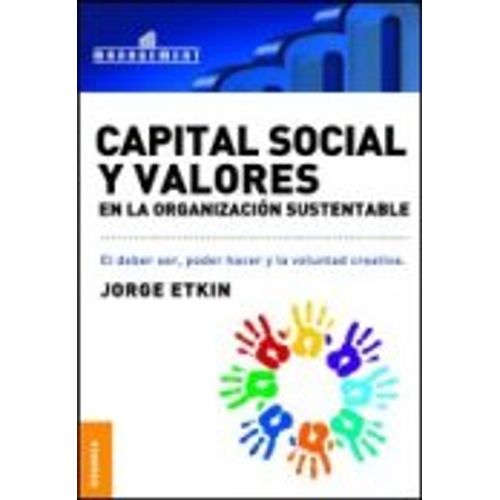 CAPITAL SOCIAL Y VALORES EN LA ORGANIZACION SUSTENTABLE