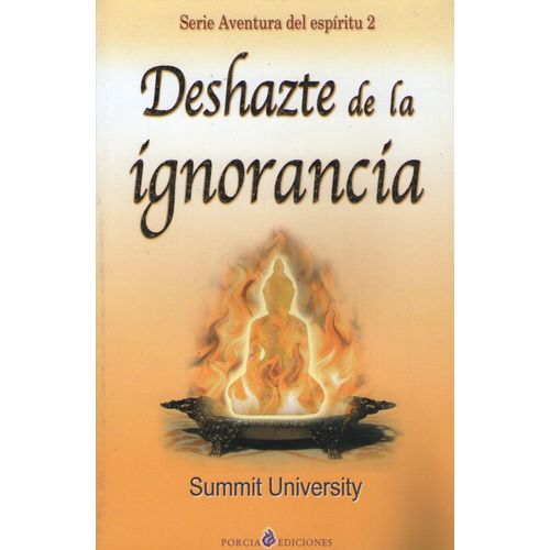 DESHAZTE DE LA IGNORANCIA