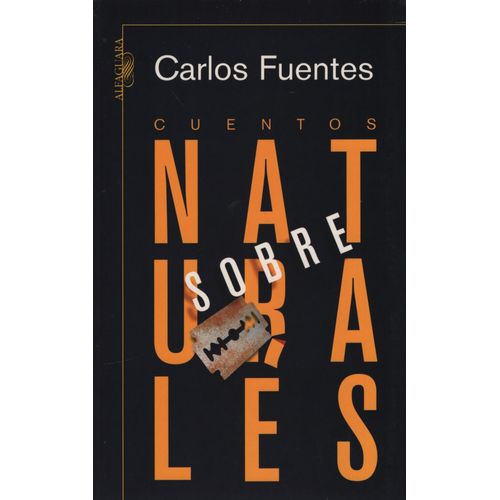 CUENTOS SOBRENATURALES - CARLOS FUENTES