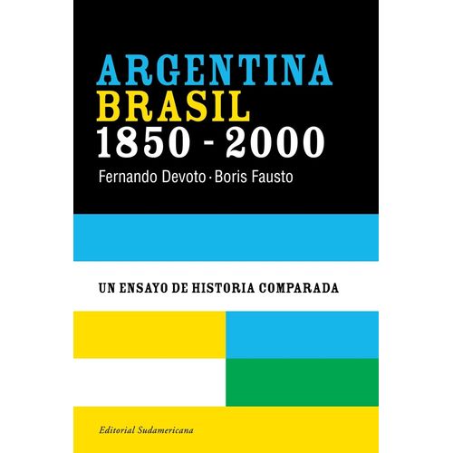 ARGENTINA BRASIL 1850 - 2000