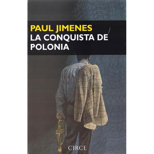 LA CONQUISTA DE POLONIA - PAUL JIMENES