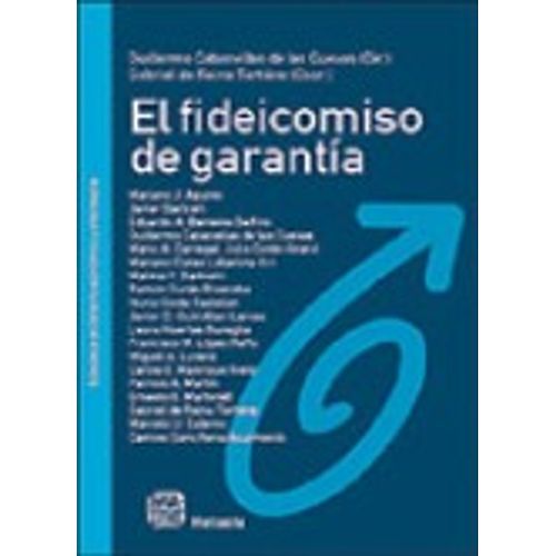 EL FIDEICOMISO DE GARANTIA