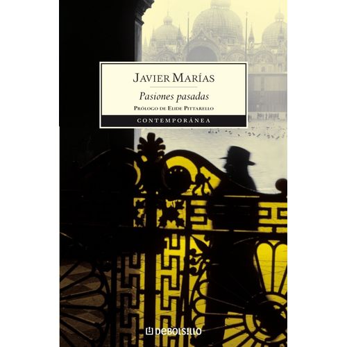 PASIONES PASADAS - JAVIER MARIAS