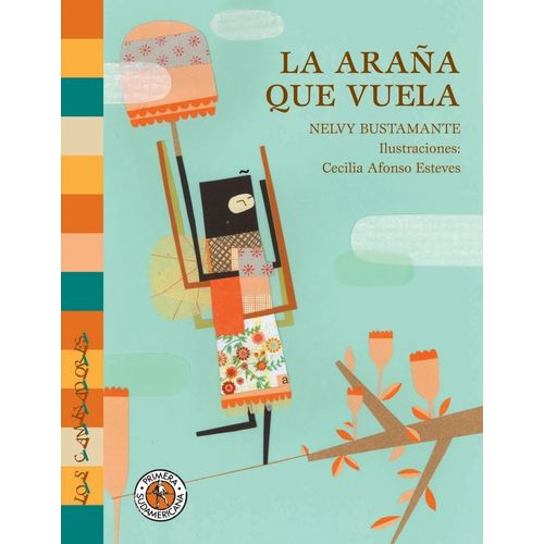 LA ARAÑA QUE VUELA - BUSTAMANTE - ALFONSO ESTEVES LA ARAÑA QUE VUELA - BUSTAMANTE - ALFONSO ESTEVES