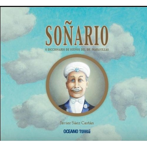 SOÑARIO O DICCIONARIO DE SUEÑOS DEL DR. MARAVILLAS - SAEZ CA