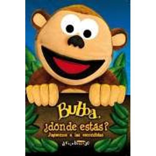 BUBBA DONDE ESTAS ? JUGUEMOS A LAS ESCONDIDAS BUBBA DONDE ESTAS ? JUGUEMOS A LAS ESCONDIDAS