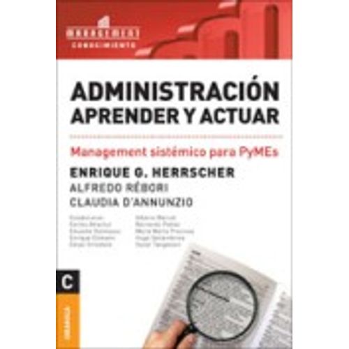 ADMINISTRACION APRENDER Y ACTUAR - MANAGEMENT SISTEMICO PARA
