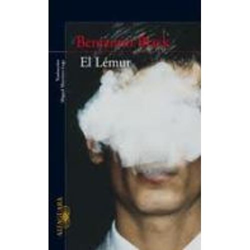 LIBRO EL LEMUR - BENJAMIN BLACK LIBRO EL LEMUR - BENJAMIN BLACK