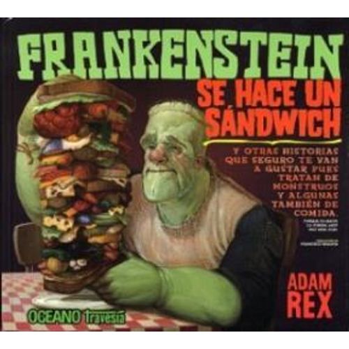 FRANKENSTEIN SE HACE UN SANDWICH FRANKENSTEIN SE HACE UN SANDWICH