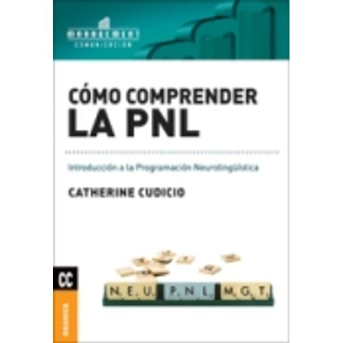 LIBRO COMO COMPRENDER LA PNL - CATHERINE CUDICIO