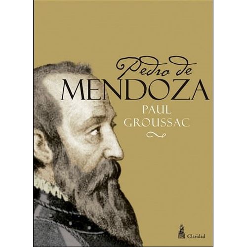 LIBRO PEDRO DE MENDOZA - PAUL GROUSSAC