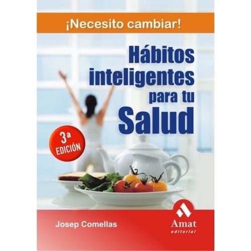 HABITOS INTELIGENTES PARA TU SALUD - JOSE LUIS COMELLAS