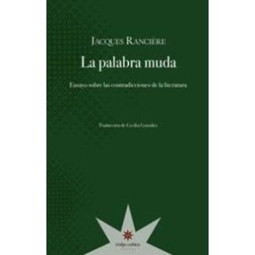 LA PALABRA MUDA - JACQUES RANCIERE