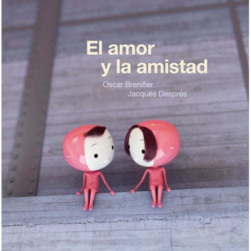 EL AMOR Y LA AMISTAD